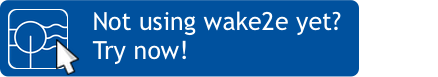 Not using wake2e yet? Contact us for a trial account!